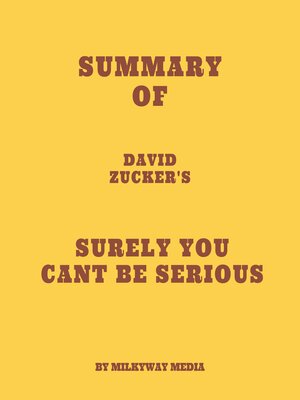 cover image of Summary of David Zucker's Surely You Cant Be Serious